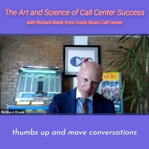 TELEMARKETING-PODCAST-Richard-Blank-from-Costa-Ricas-Call-Center-on-the-SCCS-Cutter-Consulting-Group-The-Art-and-Science-of-Call-Center-Success-PODCAST.thumbs-up-and-move-conversationsac9e693d0f6a8d0c.jpg